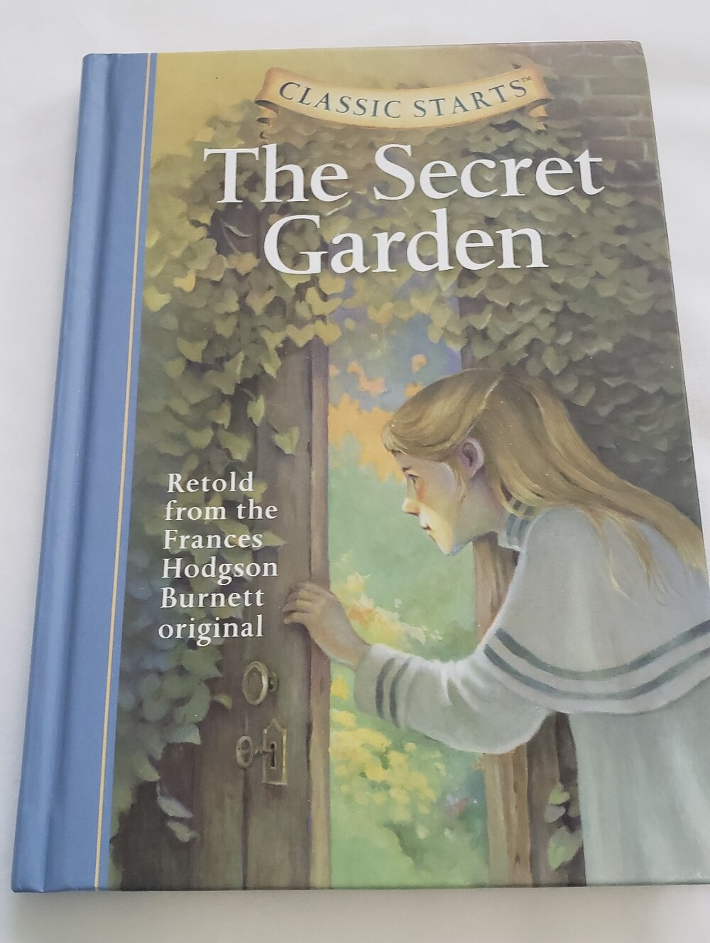 The Secret Garden, Classic Starts, Retold from the Frances Hodgson Burnett 2005